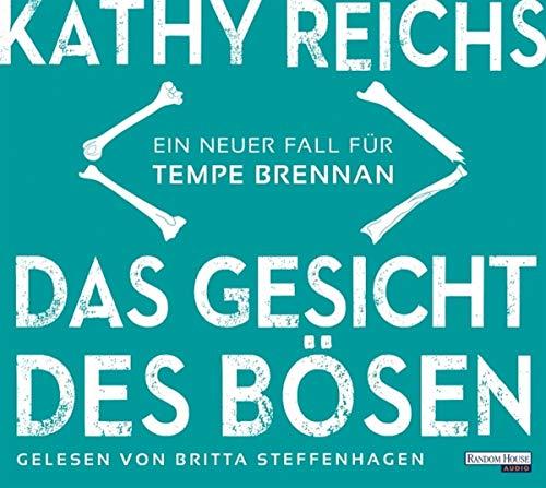 Das Gesicht des Bösen: Ein neuer Fall für Tempe Brennan (Die Tempe-Brennan-Romane, Band 19)