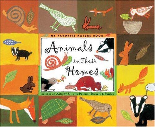 Animals in Their Homes (My Favorite Nature Book)