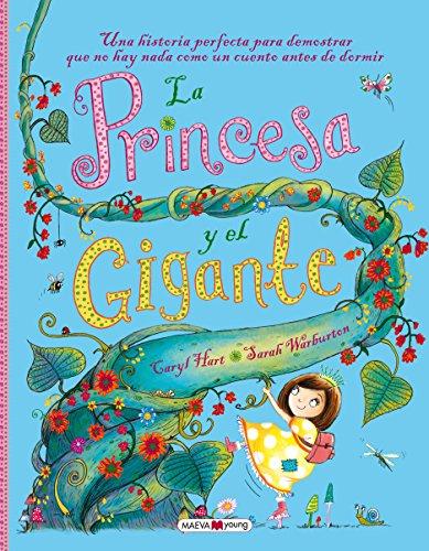 La Princesa y el Gigante = The Princess and the Giant (Álbumes ilustrados)