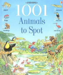 1001 Animals to Spot (Usborne 1001 Things to Spot)