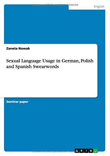 Sexual Language Usage in German, Polish and Spanish Swearwords