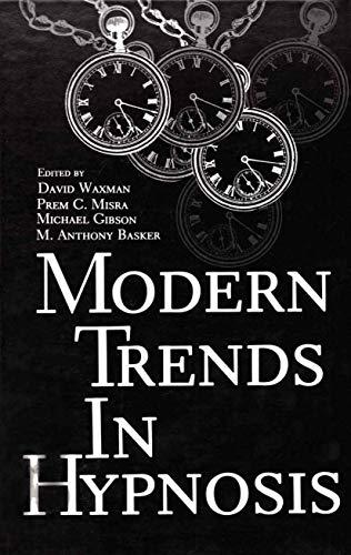 Modern Trends in Hypnosis