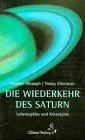 Die Wiederkehr des Saturn: Lebenszyklus und Krisenjahre