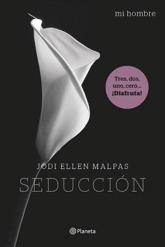 Seducción. Mi hombre (Planeta Internacional)