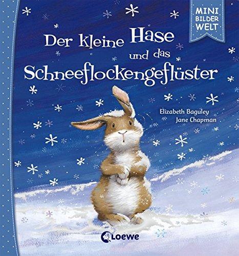 Mini-Bilderwelt - Der kleine Hase und das Schneeflockengeflüster