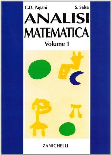 Analisi matematica: 1 (Collana di matematica. Testi e manuali)