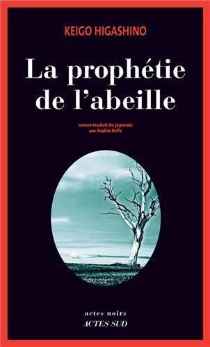 La prophétie de l'abeille