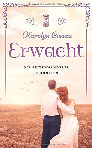 Erwacht - Die Zeitenwanderer-Chroniken