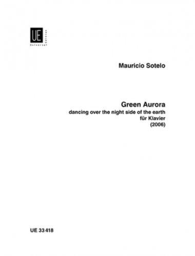 SOTELO M. - Green Aurora (Dancing over the night side of the earth) (2006) para Piano