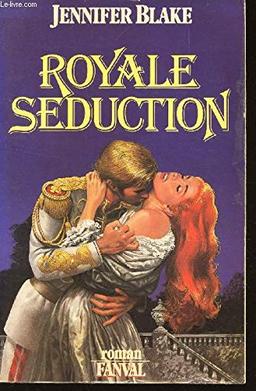 Royale séduction