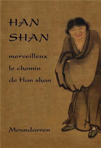 Merveilleux le chemin de Han shan