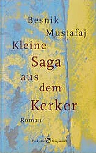 Kleine Saga aus dem Kerker: Roman