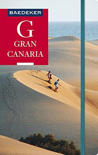 Baedeker Reiseführer Gran Canaria: MIT GROSSER REISEKARTE