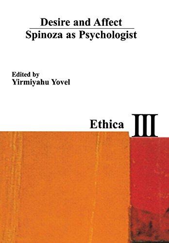 Desire and Affect: Spinoza as Psychologist