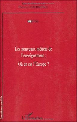 Les nouveaux métiers de l'enseignement : où en est l'Europe ?