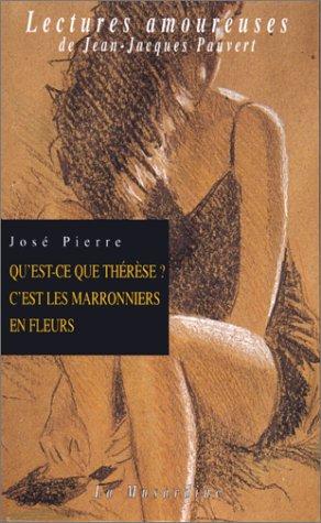 Qu'est-ce que Thérèse ? C'est les marronniers en fleurs