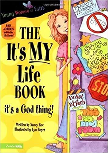 The It's My Life Book: It's a God Thing (Young Women of Faith Library)