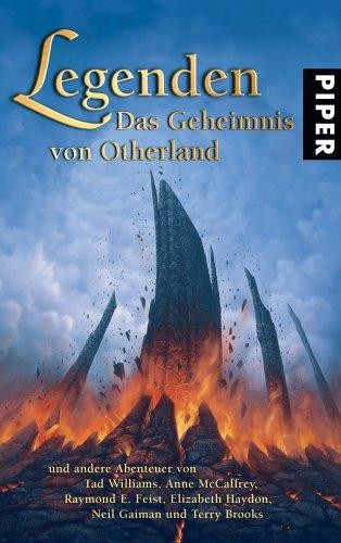 Legenden: Das Geheimnis von Otherland und andere Abenteuer