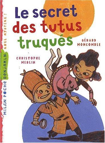 Le secret des tutus truqués