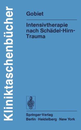 Intensivtherapie nach Schädel-Hirn-Trauma (Kliniktaschenbücher)