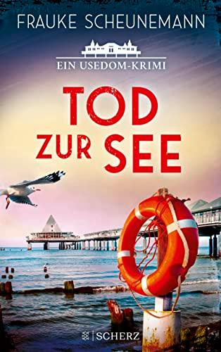 Tod zur See: Ein Usedom-Krimi | Der perfekte Krimi für Urlaub an der Ostsee