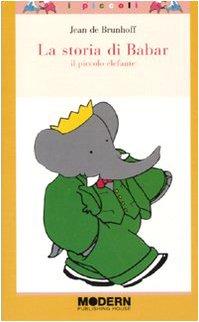 La storia di Babar. Il piccolo elefante