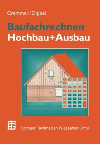 Baufachrechnen, Bd.2, Hochbau: Hochbau + Ausbau