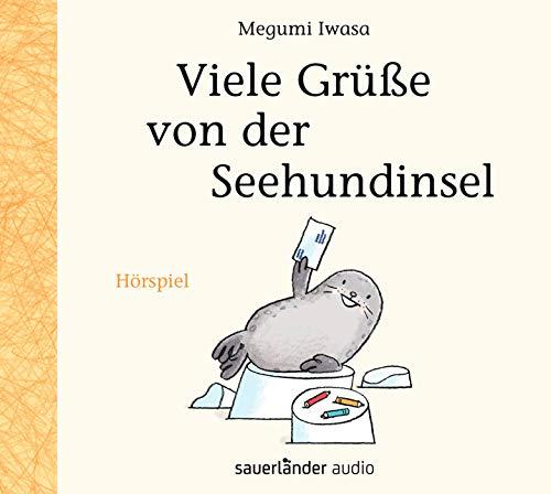 Viele Grüße von der Seehundinsel: Hörspiel