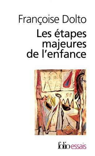 Les étapes majeures de l'enfance