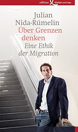 Über Grenzen denken: Eine Ethik der Migration