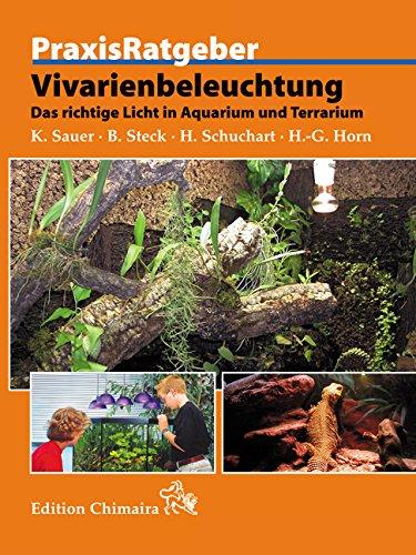 Vivarienbeleuchtung: Das richtige Licht in Aquarium und Terrarium