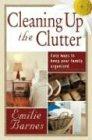 Cleaning Up the Clutter (Barnes, Emilie)