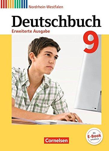 Deutschbuch - Erweiterte Ausgabe - Nordrhein-Westfalen: 9. Schuljahr - Schülerbuch