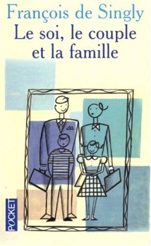 Le soi, le couple et la famille