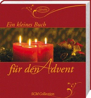 Ein kleines Buch für den Advent - Luxusausgabe