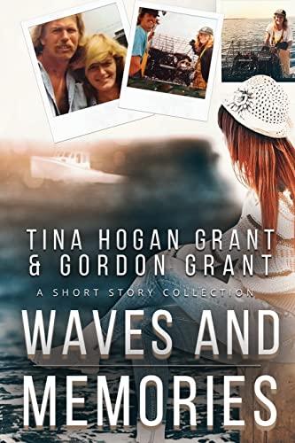 Waves And Memories: A Short Story Collection (Tammy Mellows Trilogy)