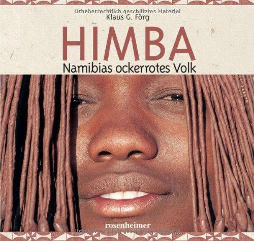 Himba - Namibias ockerrotes Volk.