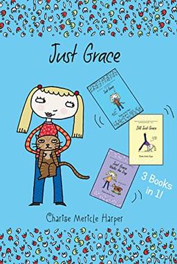 Just Grace Three Books in One!: Just Grace, Still Just Grace, Just Grace Walks the Dog