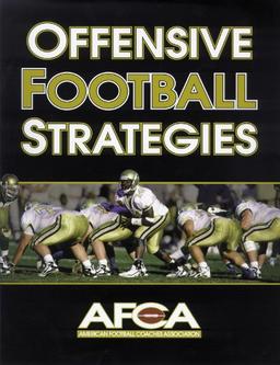 Offensive Football Strategies (American Football Coaches Ass)