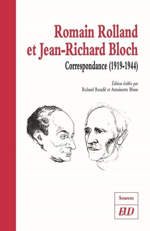 Romain Rolland et Jean-Richard Bloch : correspondance (1919-1944)