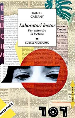 Laboratori lector: Per entendre la lectura (Llibres Anagrama, Band 52)