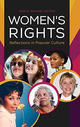 Women's Rights: Reflections in Popular Culture (Issues Through Pop Culture)