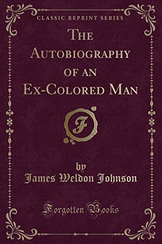 The Autobiography of an Ex-Colored Man (Classic Reprint)