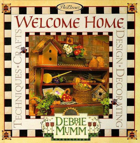 Welcome Home: Debbie Mumm