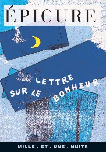 Lettre sur le bonheur : lettre à Ménécée