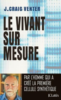 Le vivant sur mesure : de la double hélice à l'aube de la vie numérique