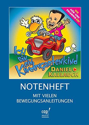 Ich bin ein Kindergartenkind: Notenheft