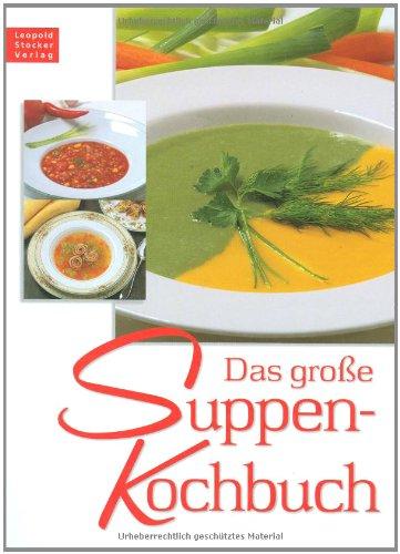 Das große Suppen-Kochbuch