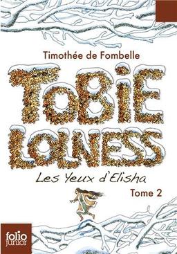 Tobie Lolness. Vol. 2. Les yeux d'Elisha