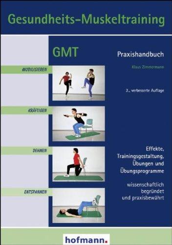 Gesundheits-Muskeltraining (GMT): Praxishandbuch